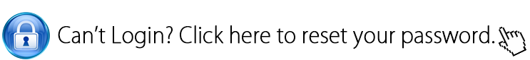 Can't Login? Reset your password here.